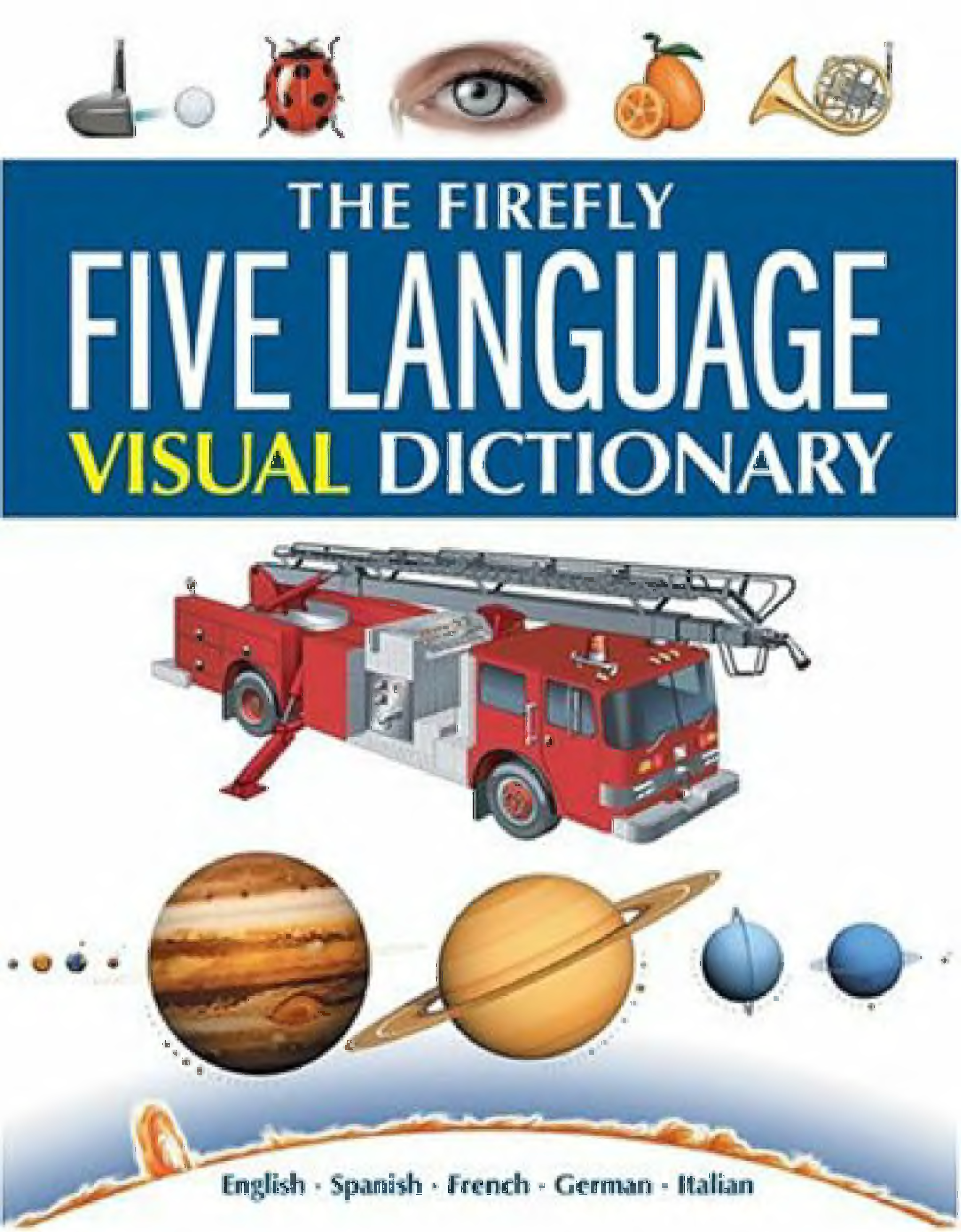 Визуальный язык. The Firefly Five language Visual Dictionary. 5 Language Visual Dictionary. French Visual Dictionary. Визуал английского языка.